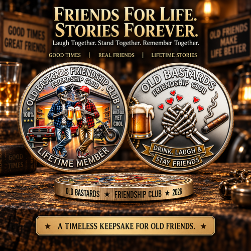 Old Bastards Friendship Club 2026 – Double-Sided Friendship Commemorative Coin, Funny Lifetime Keepsake Gift for Best Friends & Old Buddies