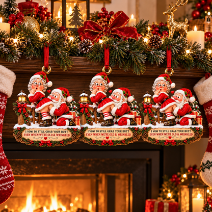 Funny Santa & Mrs. Claus Christmas Ornament – I Vow to Still Grab Your Butt, Romantic & Humorous Christmas Gift for Husband, Wife & Couples, Forever Love Keepsake
