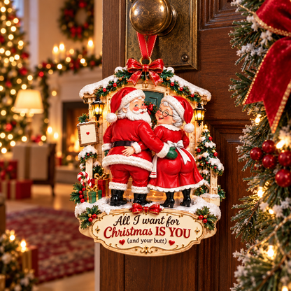 All I Want for Christmas Is You (And Your Butt) – Funny Santa & Mrs. Claus Christmas Ornament, Romantic Couple Keepsake & Christmas Gift for Husband or Wife