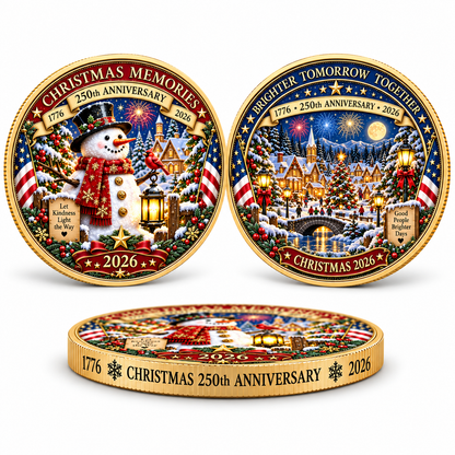 2026 "Christmas Memories" - 250th Anniversary Commemorative Coin, a double-sided holiday collectible.