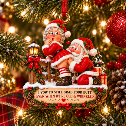 Funny Santa & Mrs. Claus Christmas Ornament – I Vow to Still Grab Your Butt, Romantic & Humorous Christmas Gift for Husband, Wife & Couples, Forever Love Keepsake