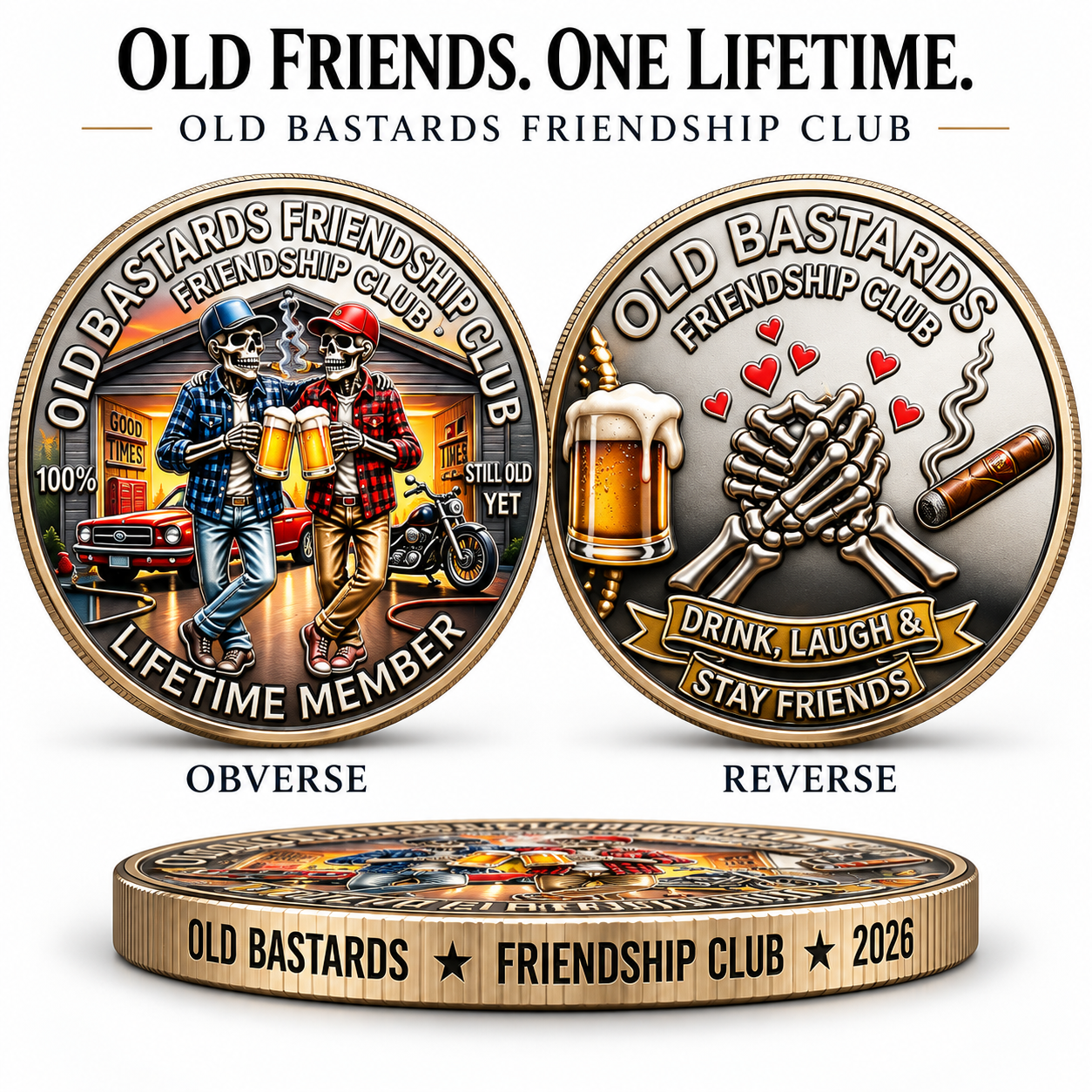 Old Bastards Friendship Club 2026 – Double-Sided Friendship Commemorative Coin, Funny Lifetime Keepsake Gift for Best Friends & Old Buddies